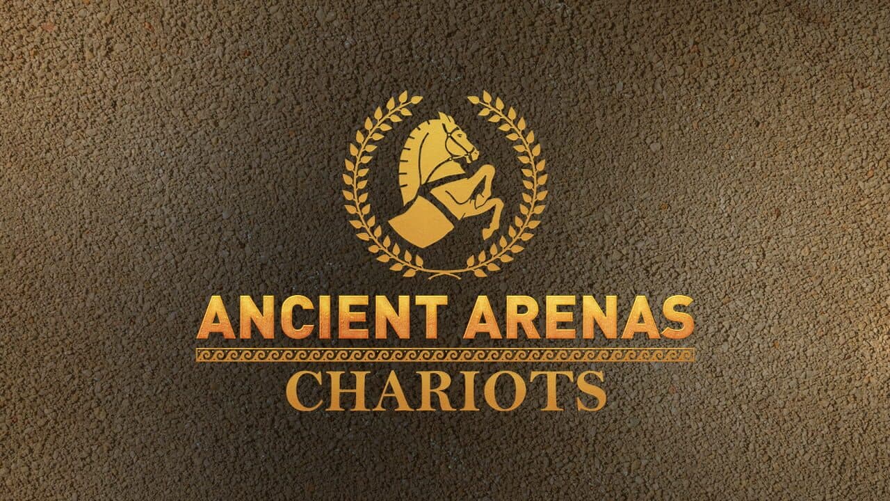 Ancient Arenas: Chariots