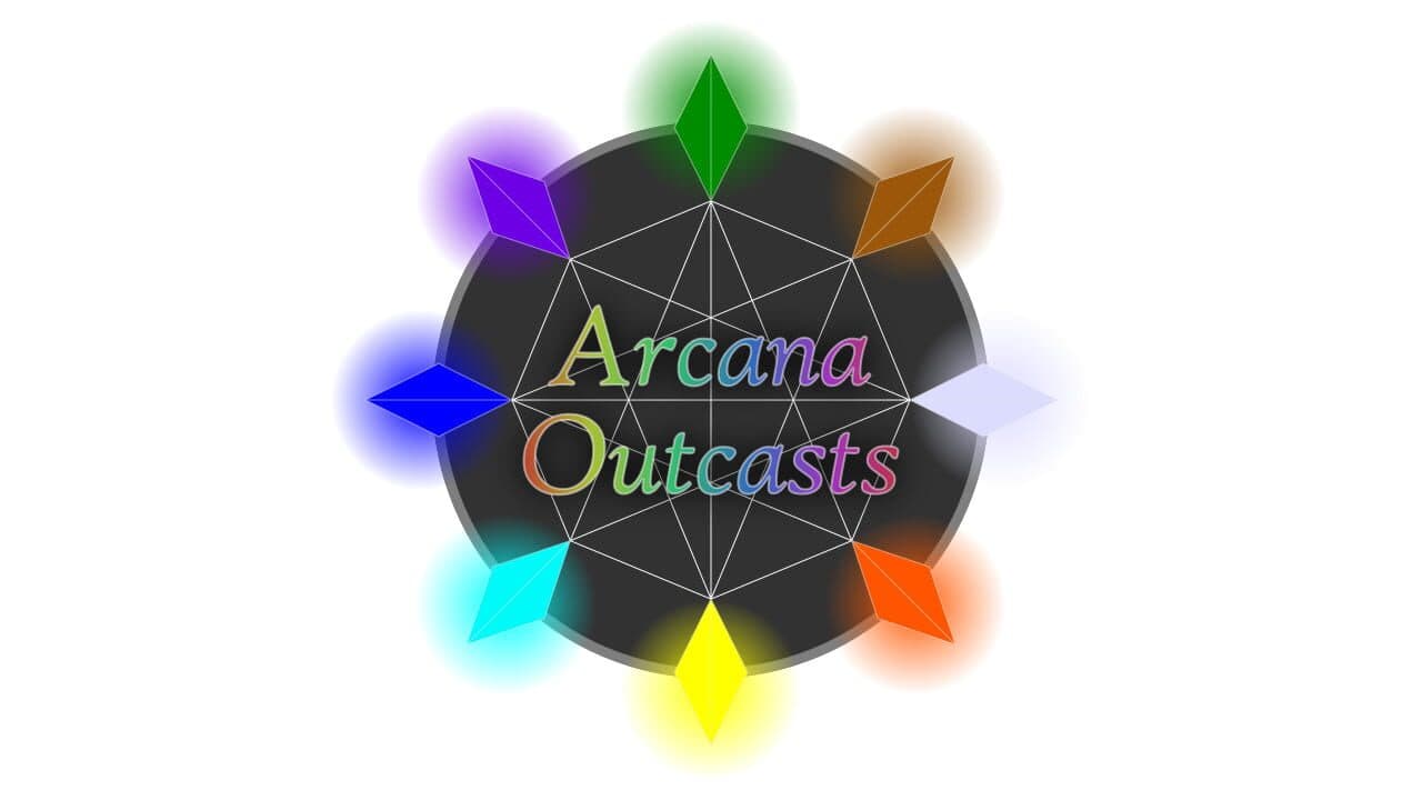 Arcana Outcasts